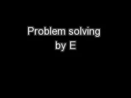 Problem solving by E