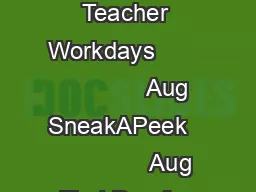 Jul        July  Teachers return Workday                      Aug   Teacher Workdays 