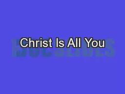 Christ Is All You