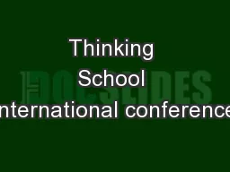 Thinking School International conference