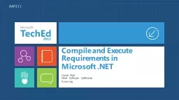 Compile and Execute Requirements in