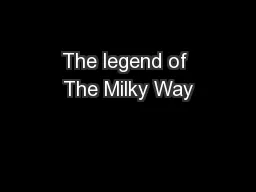 The legend of The Milky Way