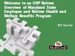 Welcome to an ORP Retiree Overview of Maryland State Employ