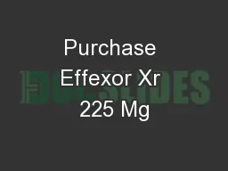 Purchase Effexor Xr 225 Mg