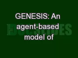 GENESIS: An agent-based model of