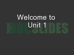 Welcome to Unit 1