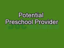 Potential Preschool Provider