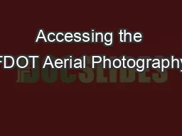 Accessing the FDOT Aerial Photography