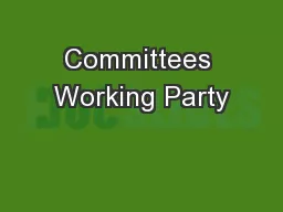 Committees Working Party