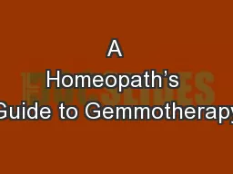 A Homeopath’s Guide to Gemmotherapy
