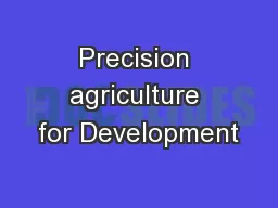 Precision agriculture for Development