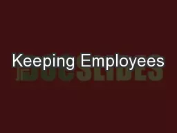 Keeping Employees