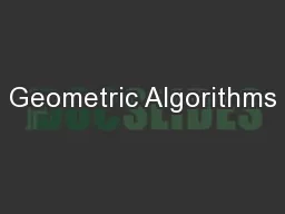 Geometric Algorithms