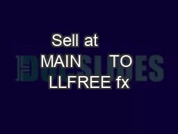 Sell at      MAIN      TO LLFREE fx