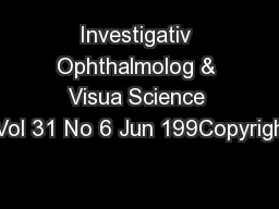 Investigativ Ophthalmolog & Visua Science Vol 31 No 6 Jun 199Copyrigh