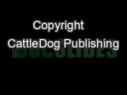 Copyright   CattleDog Publishing