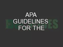 APA GUIDELINES FOR THE
