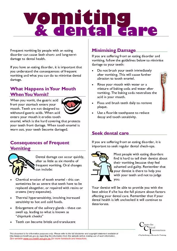 Minimising Damage  vomiting, follow the guidelines below to minimise a