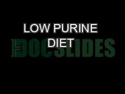 LOW PURINE DIET – Gout diet treatment