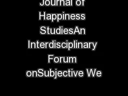 Journal of Happiness StudiesAn Interdisciplinary Forum onSubjective We