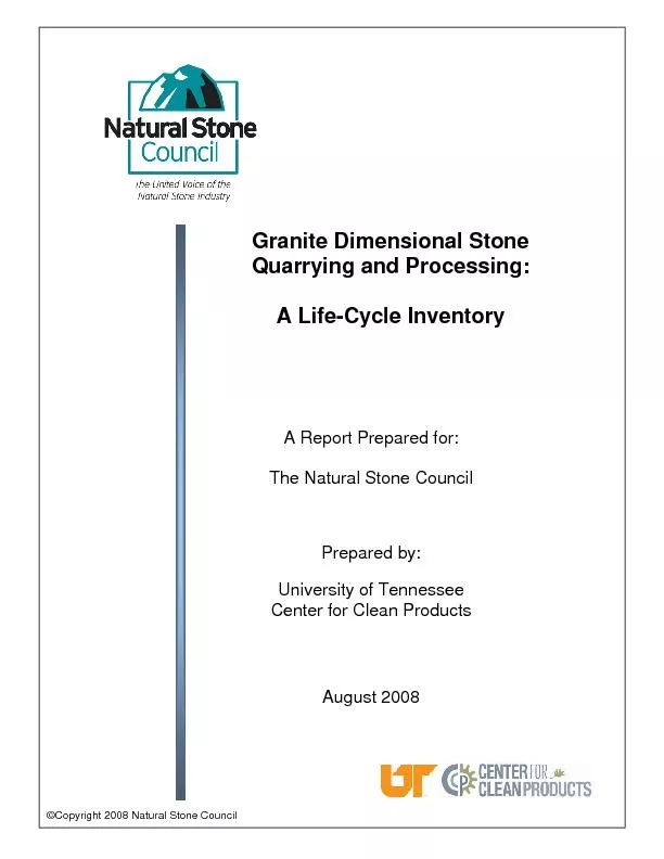 Granite Dimensional Stone  Quarrying and Processing: A Report Prepared