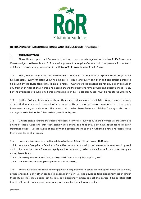 RoR may deal with any matter relating to these Rules.   In particular,
