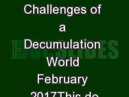 The Investment Challenges of a Decumulation World February 2017This do