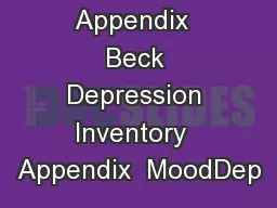 Appendix  Beck Depression Inventory  Appendix  MoodDep