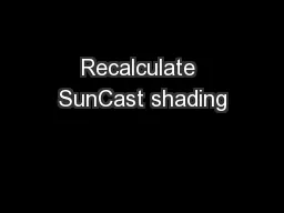 Recalculate SunCast shading