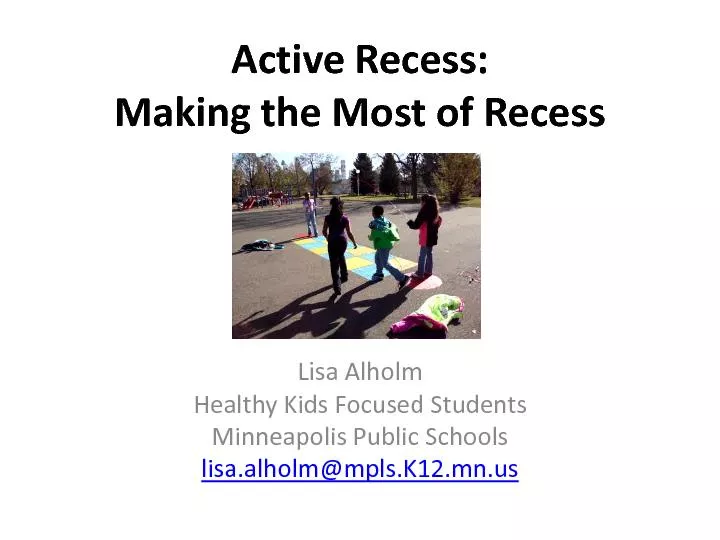 Active Recess: