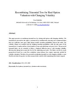 Recombining Trinomial Tree for Real Option Valuation with Changing V