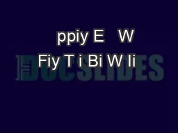     ppiy E   W Fiy T i Bi W Ii 
