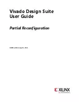 Vivado Design Suite User GuidePartial ReconfigurationUG909 (v2015.1) A
