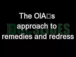 The OIA’s approach to remedies and redress