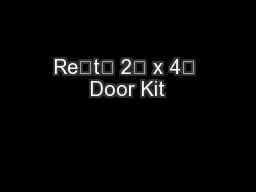 Ret™ 2’ x 4’ Door Kit