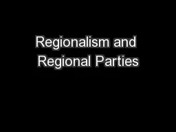 Regionalism and Regional Parties