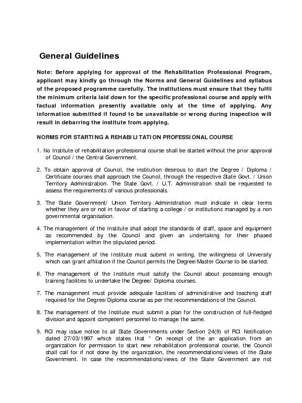 General Guidelines Note: Before applying for approval of the Rehabilit
