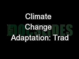 Climate Change Adaptation: Trad