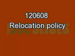 120608 Relocation policy