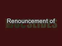Renouncement of