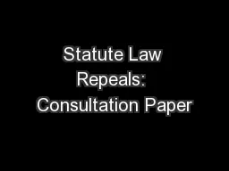 Statute Law Repeals: Consultation Paper