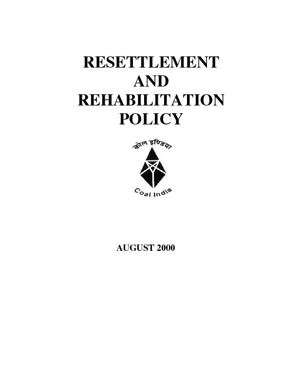 RESETTLEMENT AND REHABILITATION POLICY    AUGUST 2000