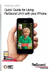 Quick Guide for Using ReSound LiNX with your iPhone