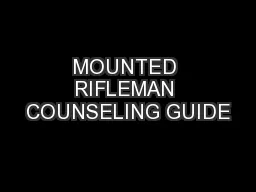 MOUNTED RIFLEMAN COUNSELING GUIDE