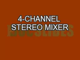 4-CHANNEL STEREO MIXER