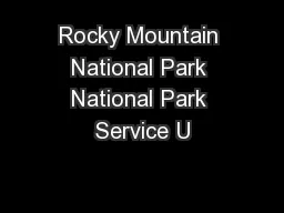 Rocky Mountain National Park National Park Service U