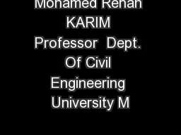 Mohamed Rehan KARIM Professor  Dept. Of Civil Engineering University M