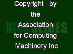 Copyright   by the Association for Computing Machinery Inc
