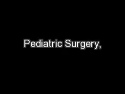 Pediatric Surgery,