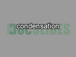 condensation